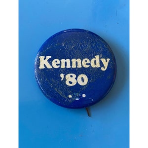 Kennedy &#39;80 Pin Ted Kennedy 1980 Political Campaign Button Pin President RARE