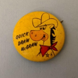 Vintage 1961 Hanna Barbera Pin Buttons Pinback Quick Draw McGraw