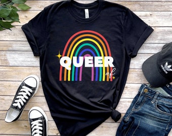 Queer AF Shirt, T-Shirt For Women, T-Shirt For Men, Rainbow Shirt, LGBTQ+ Shirt, Pride Shirt