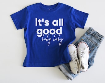 It's All Good Baby Baby Toddler T-Shirt, Baby Shirt, Hipster Baby Top, Hip Hop Baby, Urban Baby, Baby Fine Jersey Tee,