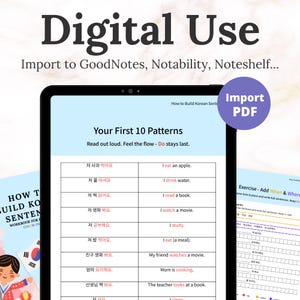 Digital Korean Sentence Builder Workbook shown on a tablet. ‘Your First 10 Patterns’ page. Import the PDF to GoodNotes, Notability or Noteshelf. Color-coded ‘Do last’ method for beginners.