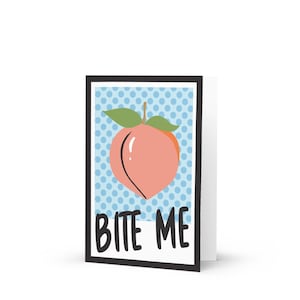 Carte de voeux Bite Me Peach