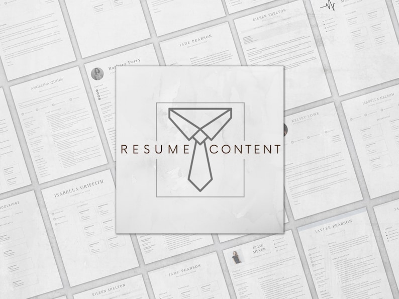 May include: A collection of CV templates with a grey background and a black and white tie icon with the text "RESUME CONTENT".