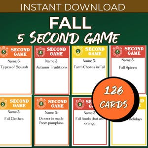 Op de afbeelding: Een digitale download voor een herfst-thema '5 Second Game'. Het spel bevat 126 kaarten met categorieën zoals 'Soorten pompoenen' en 'Herfstkruiden'. De kaarten zijn in rood, geel en oranje. De tekst 'Instant Download' staat bovenaan.