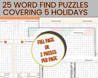 May include: A collection of 25 word find puzzles covering 5 holidays. The puzzles are available in full page or two puzzles per page. The holidays include Valentine's Day, Thanksgiving, Christmas, and Halloween.