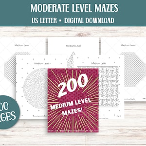 May include: A digital download of 200 printable maze worksheets. The mazes are medium difficulty and are designed to fit on US letter size paper. The image shows a sample maze and a title card that says "200 Medium Level Mazes!"