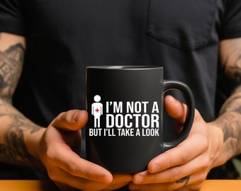 Funny Doctor Mug | Medical Humor Coffee Cup, Sarcastic Gag Gift