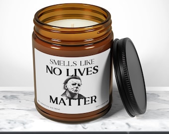 Riecht nach Spooky 'No Lives Matter' Duftkerze: Halloween Thema, Michael Myers Fan Geschenk