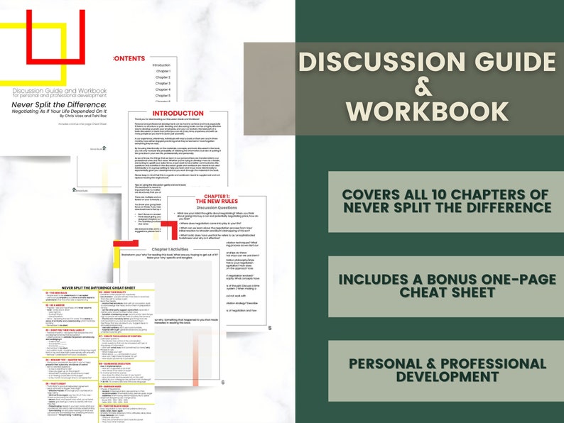 May include: A green and white discussion guide and workbook for personal and professional development. The cover features the title "Discussion Guide & Workbook" and the text "Covers all 10 chapters of Never Split the Difference" and "Includes a bonus one-page cheat sheet".