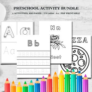 May include: A preschool activity bundle with 4 activities and 100 pages. The image shows printable pages for learning the alphabet, including tracing letters and coloring pages. The bundle includes a pizza coloring page and a nest illustration. Colorful pencils are at the bottom.