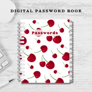May include: A spiral-bound password book with a white cover featuring a pattern of red cherries with green stems. The word "Passwords" is printed in red. The title "DIGITAL PASSWORD BOOK" is at the top.