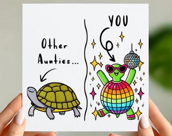 Funny Auntie Card - “Other Aunties vs. You” Disco Turtle Design