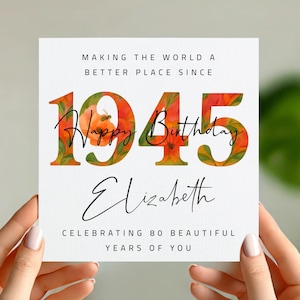 Carte d'anniversaire personnalisée pour elle, 80e anniversaire de 1945 - Carte personnalisée du 80e anniversaire pour maman, grand-mère, grand-mère - Carte souvenir florale pour femme