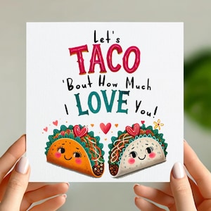Carte d'amour tacos drôle - « Let's Taco 'Bout combien je t'aime »