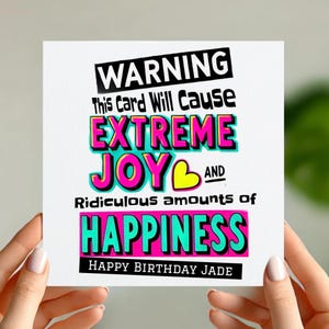 Tarjeta de cumpleaños personalizada: advertencia de alegría y felicidad extremas