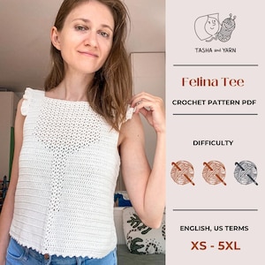 Puede incluir: Se muestra un patrón PDF de ganchillo para un top Felina blanco. El top tiene un escote cuadrado y mangas con volantes. El nivel de dificultad se indica mediante iconos de ovillos de lana. También se ve el texto "TASHA and YARN" y la información de tallas.
