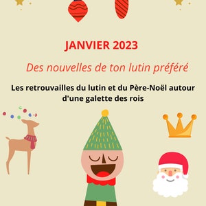 Janvier 2023 - Entretenir la légende du lutin du père-noël – Lettre du lutin du père-noël à imprimer