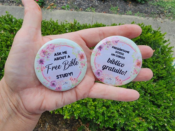 2.25" Ask Me About  Free Bible Study -  Button/Pin - English or Spanish