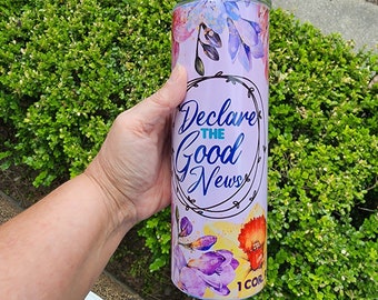 Declare Good News - 20oz Stainless Steel Tumbler - 1 COR 9:16