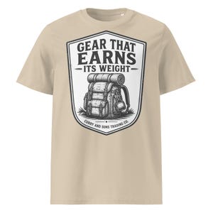 Gear That Earns Its Weight Shirt | Backpacking Tee | Organic Cotton Hiking Shirt | Curry and Sons