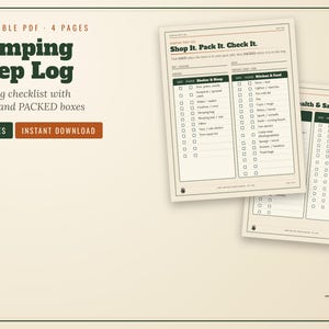 May include: A four-page printable Camping Prep Log PDF featuring a packing checklist with Have and Packed boxes. The document includes sections for Shelter and Sleep, Kitchen and Food, and Health and Safety, with dark green text and lines.