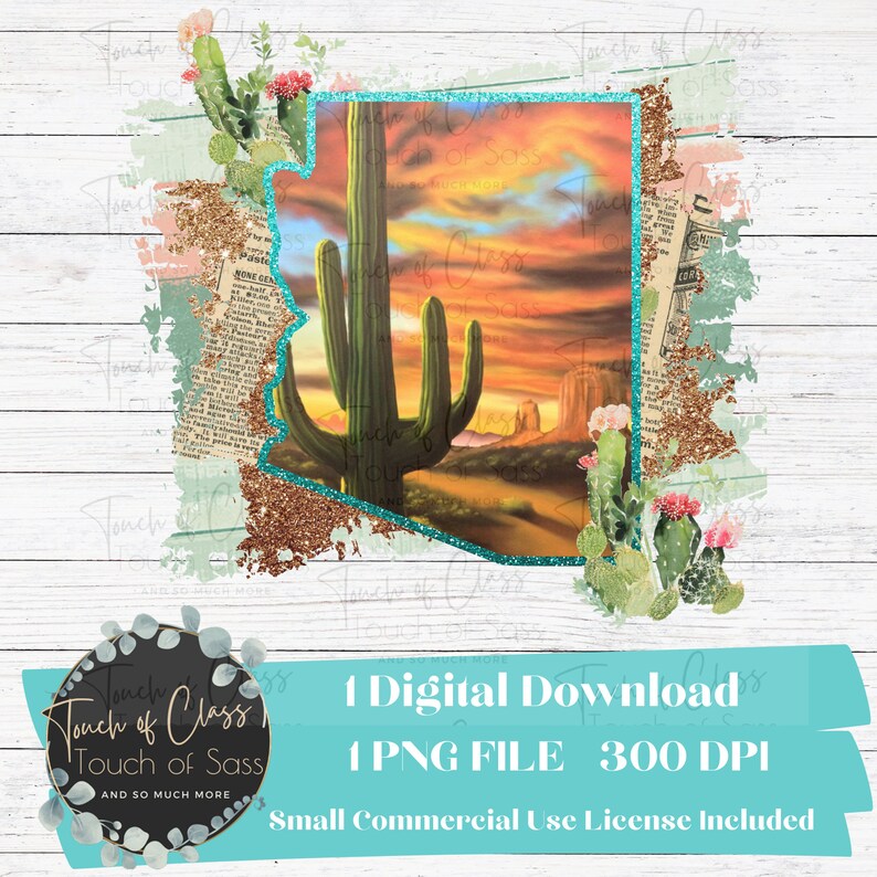 May include: Digital download featuring a desert landscape within an outline of Arizona. The image includes a saguaro cactus, a sunset, and the text "1 Digital Download, 1 PNG FILE, 300 DPI, Small Commercial Use License Included."