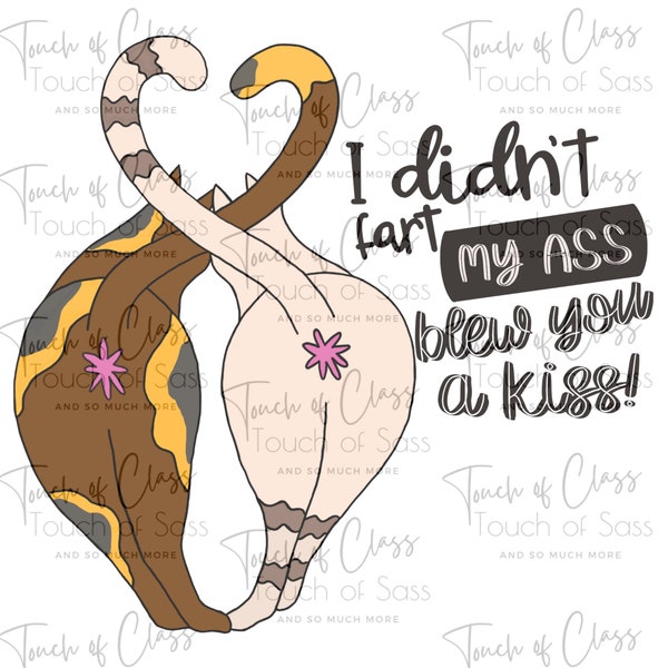 Cat Butt Hole I Didn't Fart My Ass Blew You A Kiss Sublimation Design Download PNG SVG Cut File