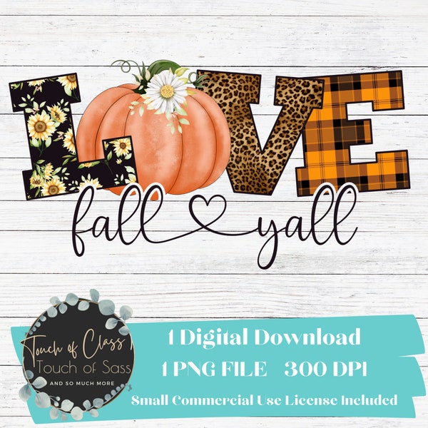 Love Fall Yall Pumpkin Leopard Plaid and Sunflower PNG Sublimation Digital Design Download