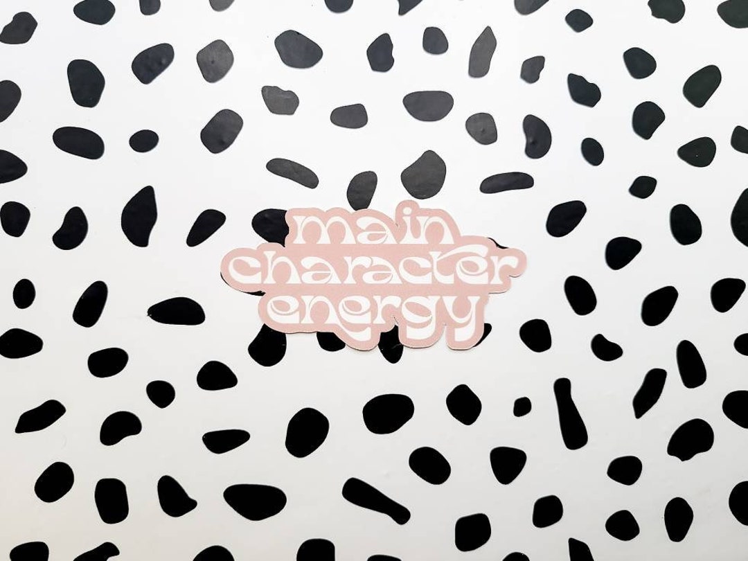 Main Character Energy Waterproof Sticker Laptop Sticker Die Cut Sticker ...