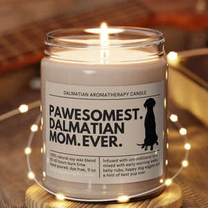 Dalmatian Gifts, Funny Dalmatian Mom Gift, Cute Dog Candle, Dalmatian Dog Mama Gift, Best Dog Mom Ever, Dalmatian Lover, Fun Dog Owner Gift
