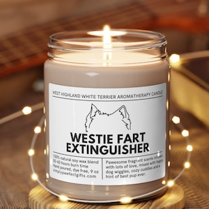 Westie Gifts, Funny Westie Candle, Fun Westie Mom Gift, Westie Humor Dog Dad Gift, West Highland Terrier Lover Dog Gag Gift, Dog Owner Gift