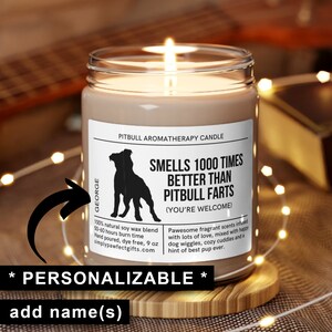 Pitbull Gifts, Personalized Pit Bull Gifts, Funny Pitty Mom Candle, Custom Pitbull Momma Gift, Pitbull Dad Gift, Light When Dog Farts Candle