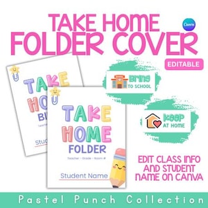 May include: A digital template for a take home folder cover featuring pastel-colored text that reads Take Home Folder, Bring to School, and Keep at Home. The design includes a yellow pencil graphic, a school building icon, and a heart icon on white.