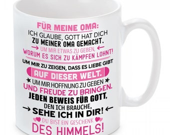 Tasse - Für meine Oma - Du bist ein Geschenk des Himmels!