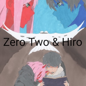 May include: A digital illustration of two anime characters, Zero Two and Hiro, from the anime series Darling in the Franxx. Zero Two is a pink-haired female character with horns and red eyes. Hiro is a blue-haired male character with green eyes. The characters are depicted in a romantic pose, with Zero Two leaning towards Hiro. The background is a light blue sky with a white dove flying overhead. The text "Zero Two & Hiro" is written in black letters below the characters.