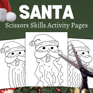 May include: Three black and white printable Santa Claus activity pages with dotted lines for kids to cut out with scissors. The title "SANTA Scissors Skills Activity Pages" is at the top of the image.