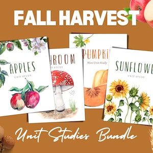 Op de afbeelding: Een set van vijf afdrukbare unit study-kaarten met aquarel-illustraties van appels, paddenstoelen, pompoenen, zonnebloemen en de tekst "FALL HARVEST Unit Studies Bundle".