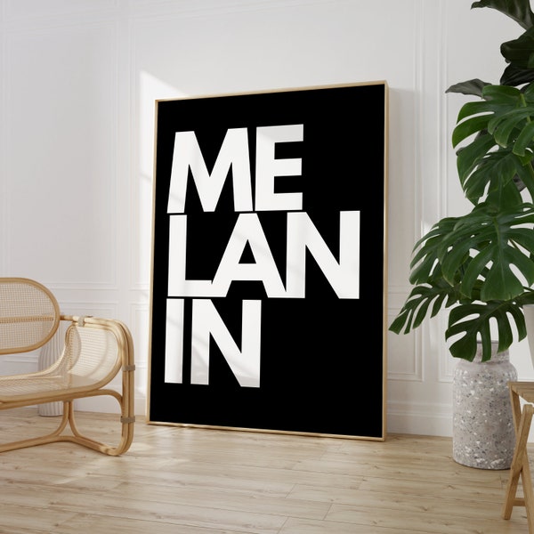 Melanin Printable Wall Art, Digital Office Print, Black Empowerment Print, Digital Download, Minimalist Wall Art, Black & White Decor