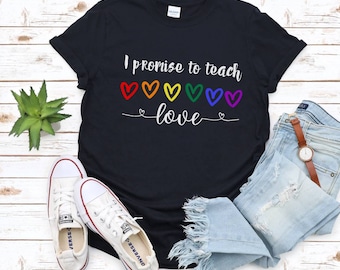 I Promise to Teach Love Shirt,Special Education Advocate Shirt, Autism, Florida Don't Say Gay bill, LGBTQ Shirt, Protect Youth Teacher Pride