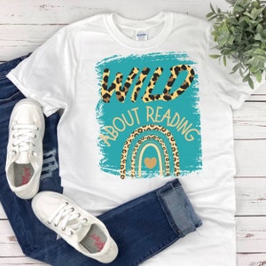 Wild About Reading Shirt, Reading Takes You On The Greatest Adventures, Librarian Shirt, Teacher Shirt, Funny Reading Shirt, Leopard Print