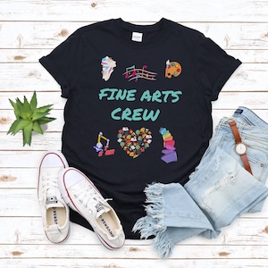 Fine Arts Shirt, Fine Arts Teacher Gift, Art Teacher Shirt, Music Teacher, Media Specialist Shirt, Teacher Appreciation, Team Teacher Shirt