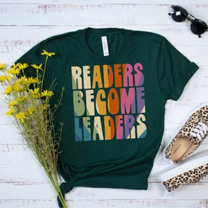 Readers Become Leaders Shirt, Librarian Unisex Short Sleeve Tshirt, Super-soft, Library Science, Media Specialist, Elementary, Fine Arts