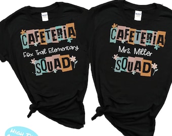 Camisa personalizada del equipo de almuerzo, camisa de damas de almuerzo escolar de nombre personalizado, camiseta de trabajador de cafetería, camisa de tripulación de cafetería, camisa de dama de almuerzo
