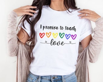 I Promise to Teach Love Shirt,Special Education Advocate Shirt, Autism, Florida Don't Say Gay bill, LGBTQ Shirt, Protect Youth Teacher Pride