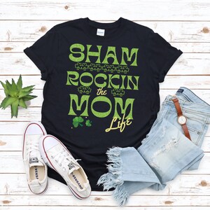 Shamrockin the mom Life, St Patricks Day Shirt, One Lucky Mom Shirt, Cute St Patricks Day Shirt, Teacher St Patty&#39;s Day Shirt Feeling Lucky