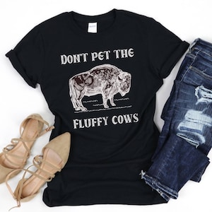 Chemise Bison, T-shirt Bison, Ne pas caresser les vaches moelleuses, T-shirt Bison, Chemise Buffalo, Chemise Wyoming, Chemise NATIONAL parks, Family Road Trip