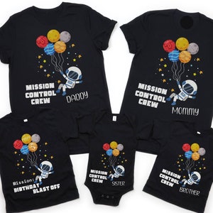 Outer Space Birthday Shirts for Family - 4 & out of this world, 3 is a blast, two the moon, 1st trip around sun, houston we have, astronaut