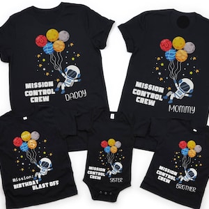 Outer Space Birthday Shirts for Family - 4 & out of this world, 3 is a blast, two the moon, 1st trip around sun, houston we have, astronaut