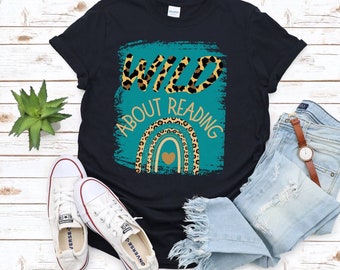 Camisa salvaje sobre la lectura, camisas para maestros de grado, regreso a la escuela, camisa para maestras de jardín de infantes, maestras de preescolar, regalos para la apreciación de los maestros