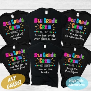 Back To School Shirt 5th Grade Teacher Shirts Most Likely To Teacher Tees Superlative Teacher TShirt Fifth Grade Team Teacher Shirt Matching